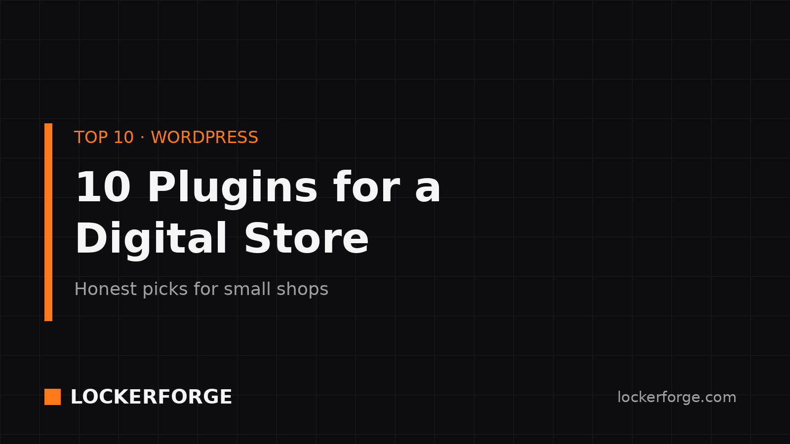 Locker Forge title card: 10 plugins for a digital store, honest picks for small shops