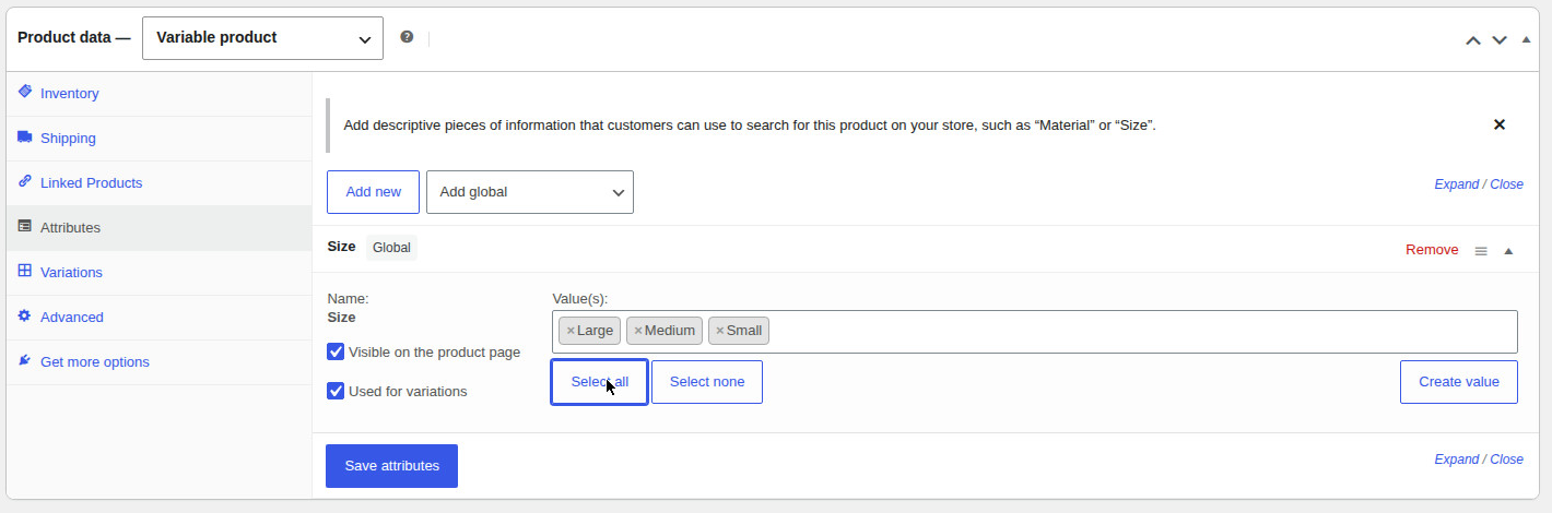 The Attributes tab on the product edit screen, with Size added, Small, Medium and Large selected, and Used for variations ticked.